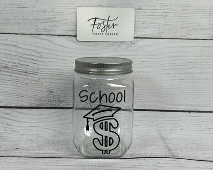 Plastic School and Other Custom Saving Jar Jars - Save Jar - Money - Personalized - Money Bucket - Philosophy - Long Term Goal