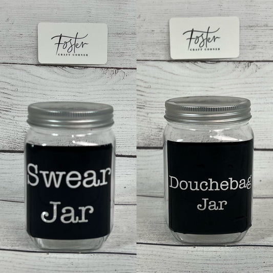 Plastic Swear and/or Douchebag Jar - Save Jar - Money - Personalized - Money Bucket - Philosophy - Long Term Goal - Funny Gift - Gag Gift