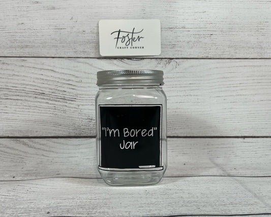 Plastic I'm Bored Jar - Family - Kids - Parenting - Date Nights - Fun Activities - Family Philosophy - Different gag gift - Funny - Present